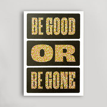 Be Good or Be Gone Postcard